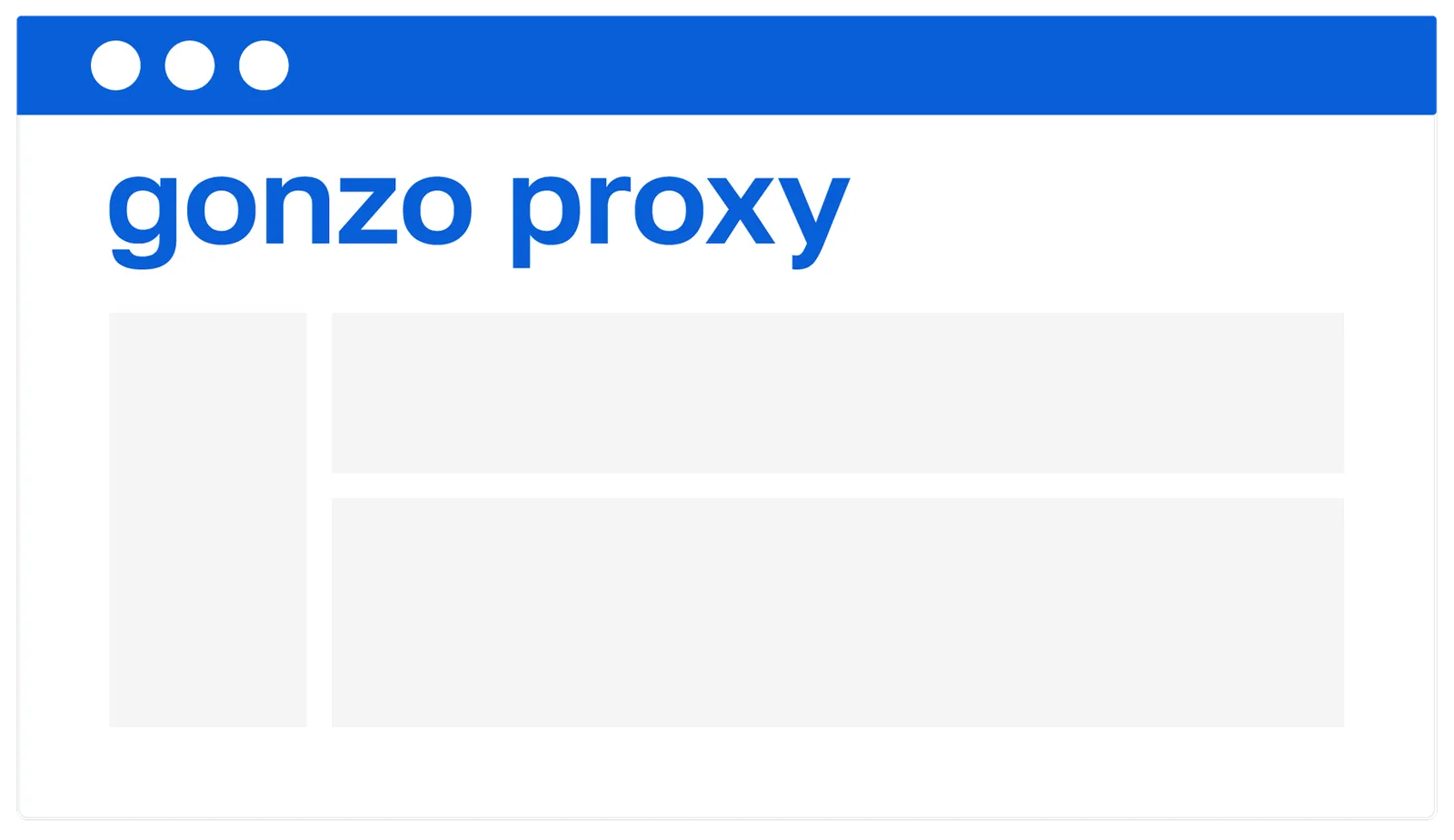 GonzoProxy