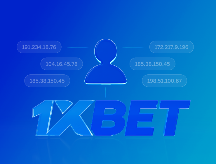 Proxies for 1xbet: how to choose and set up properly